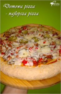 Domowa pizza - najlepsza pizza