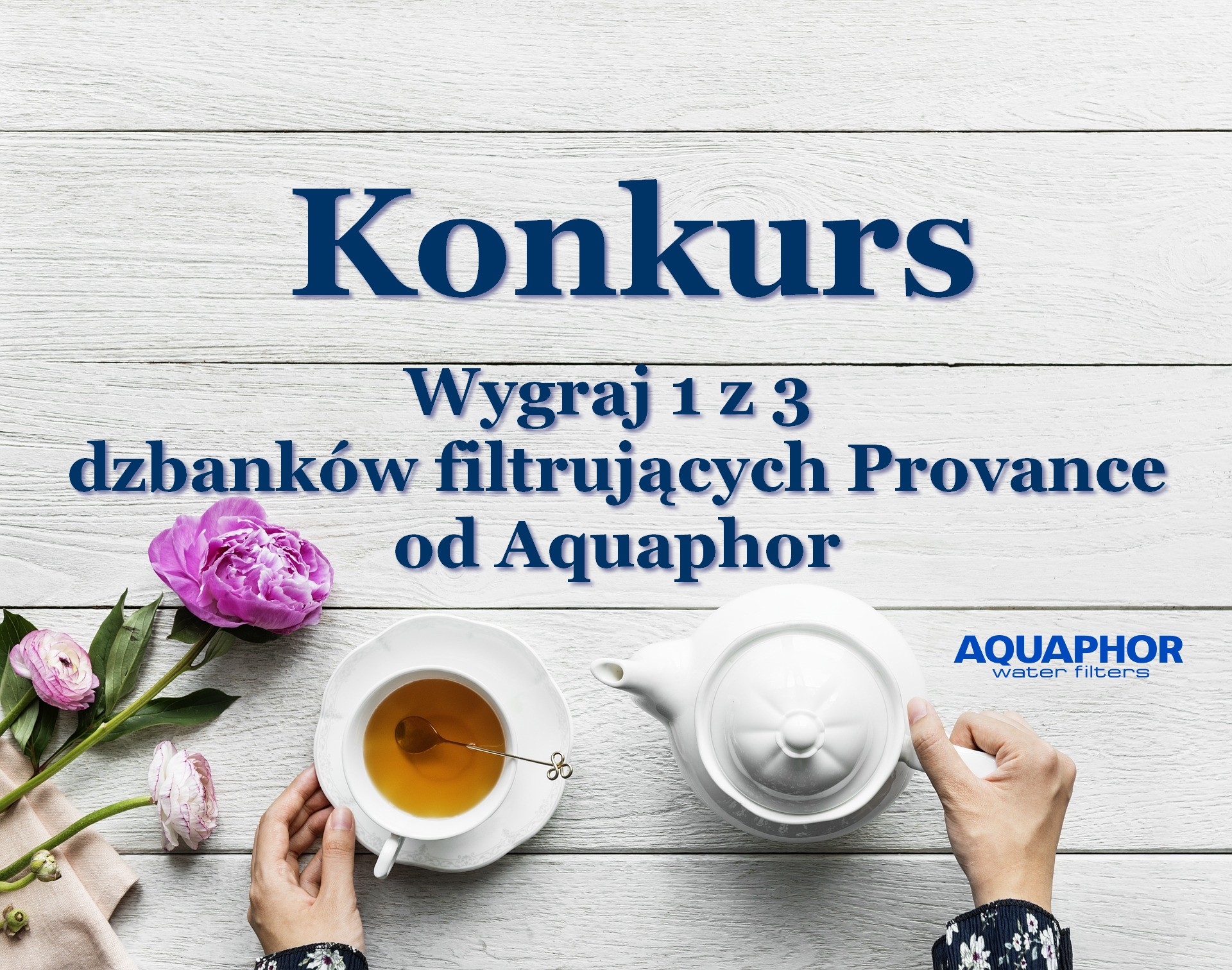 Konkurs z Aquaphor Wygraj 1 z 3 dzbanków filtrujących Provance Aquaphor