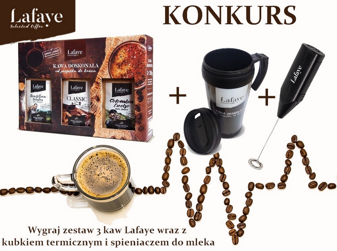 Konkurs z Lafaye Wygraj zestaw 3 kaw wraz z kubkiem termicznym i spieniaczem do mleka
