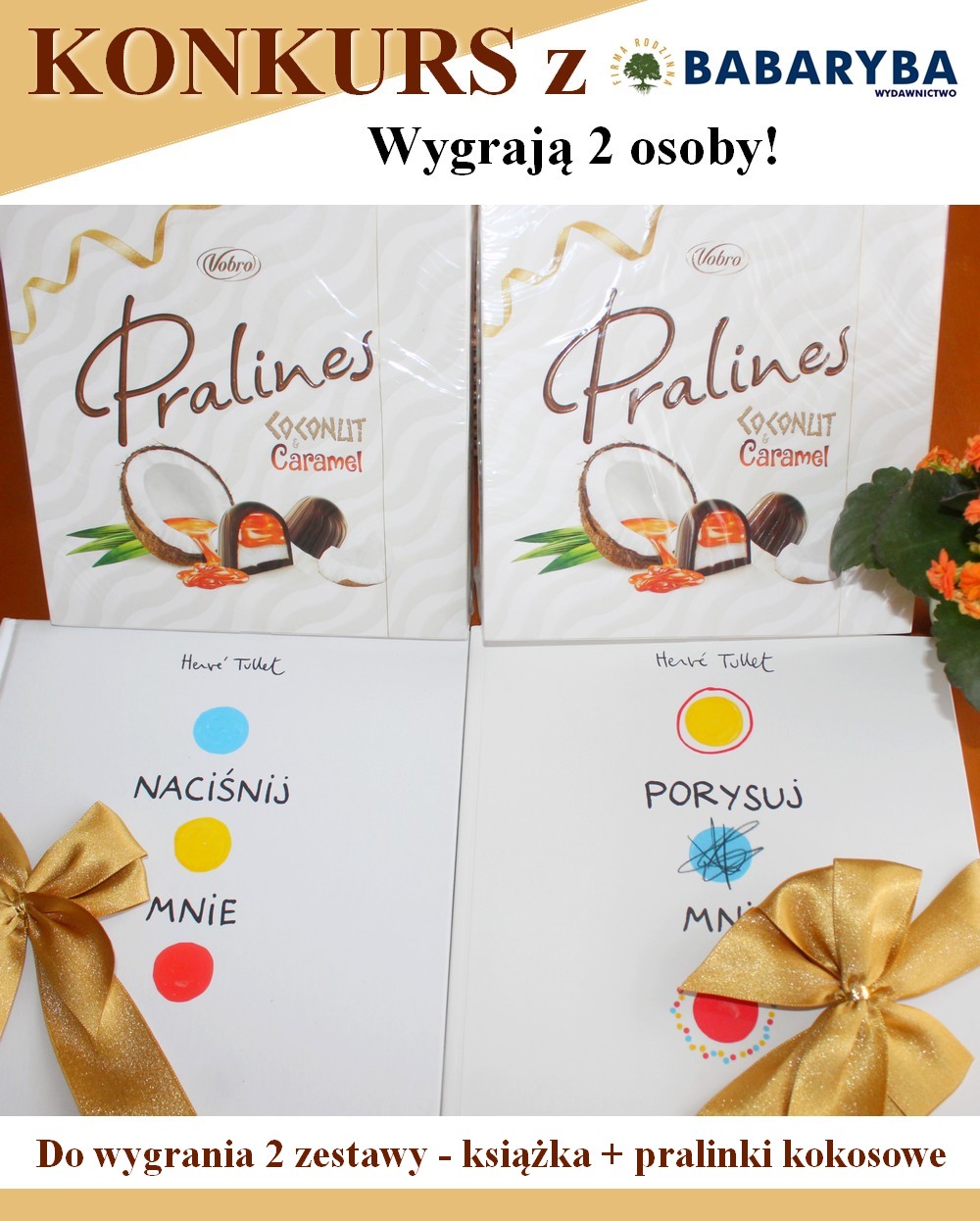 Konkurs z Wyd. Babaryba Do wygrania 2 zestawy - książka + kokosowe pralinki
